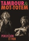 Tambour & Mot-Totem - 