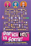 Par ici la sortie - 