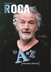 Vincent Roca dans De A à Z - 