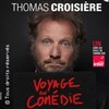 Thomas Croisière dans Voyage en comédie - 