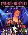 Fabienne Thibeaut : La voix mythique de Starmania - 