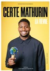 Certe Mathurin dans La fièvre - 