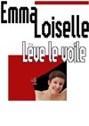 Emma Loiselle dans Emma Loiselle lève le voile - 