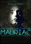 Une heure avec François Mauriac - 