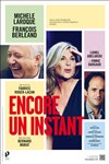 Encore un instant | avec Michèle Laroque, François Berléand - 