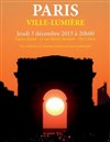 Conférence Paris Ville Lumière - 