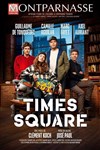 Times Square | avec Guillaume de Tonquédéc - 