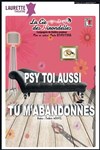 Psy toi aussi tu m'abandonnes - 