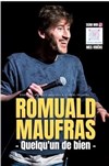 Romuald Maufras dans Quelqu'un de bien - 