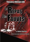 Le repas des fauves - 