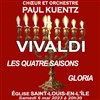 Choeur et orchestre Paul Kuentz : Vivaldi Quatre Saisons et Gloria - 