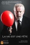 Jacques Chambon dans La vie est une fête - 