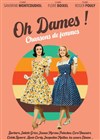 Oh Dames ! Chansons de femmes - 