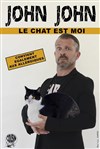 John John dans Le chat est moi - 