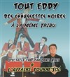 Tout Eddy, des Chaussettes Noires à La Même Tribu - 