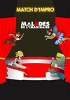 Les Malades de l'Imaginaire savent recevoir : Match d'Improvisation Théâtrale ! - 