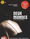 Deux mondes - 