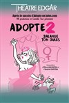 Adopte 2 Balance ton Jules - 