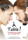 À table ! - 