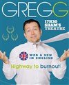 Gregg dans Highway to burnout ! | Spectacle en anglais - 