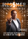 Messmer dans Hypersensoriel - 