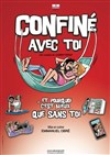 Confiné avec toi - 