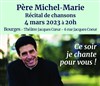 Concert du Père Michel Marie | à Bourges - 