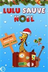 Lulu sauve Noël - 