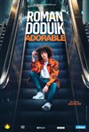 Roman Doduik dans ADOrable - 