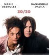 Mademoiselle Dalila et Marie Desroles dans 30/30 - 