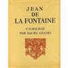 Jean de La Fontaine, pièce de Sacha Guitry - 