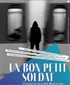 Un Bon Petit Soldat - 