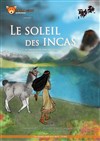 Le soleil des Incas - 