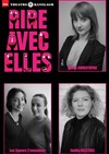 Rire avec Elles - Marie Chistophe, Les Soeurs Z'Ennemies, Emilie Deletrez - 