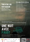 Une nuit avec Faust : oeuvres musicales, apparitions théâtrales et autres diableries | Avant-première - 