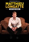 Matthieu Longatte dans Etat des Gueux - 