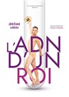 Jérôme Leroi dans L'ADN d'un roi - 