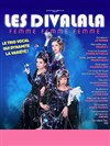 Les Divalala dans Femme Femme Femme - 