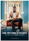 Certe Mathurin dans Une histoire d'argent - 