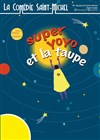 Super Yoyo et la Taupe - 