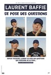 Laurent Baffie se pose des questions - 