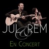 Jul & Rem - 