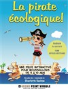 La pirate écologique ! - 