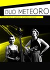 Duo Meteoro - 