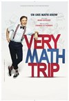 Manu Houdart dans Very Math Trip - 