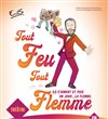 Tout feu tout flemme - 