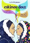 Eskimos doux - 