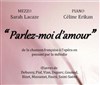 Récital : Parlez-moi d'amour - 