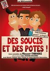 Des Soucis et des Potes ! - 