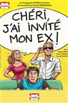 Chéri, j'ai invité mon ex ! - 